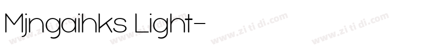 Mjngaihks Light字体转换